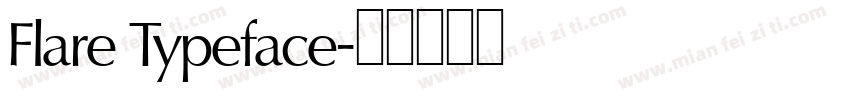 Flare Typeface字体转换